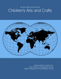 The 2027-2032 World Outlook for Children's Arts and Crafts